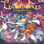 LES LEGENDAIRES - ORIGINES TOME 6 : SOIF DE JUSTICE, Sobral Patrick