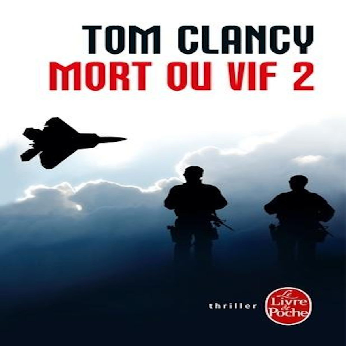 MORT OU VIF TOME 2, Clancy Tom
