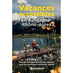 VACANCES ACCESSIBLES EN AUVERGNE-RHONE-ALPES, Michelin