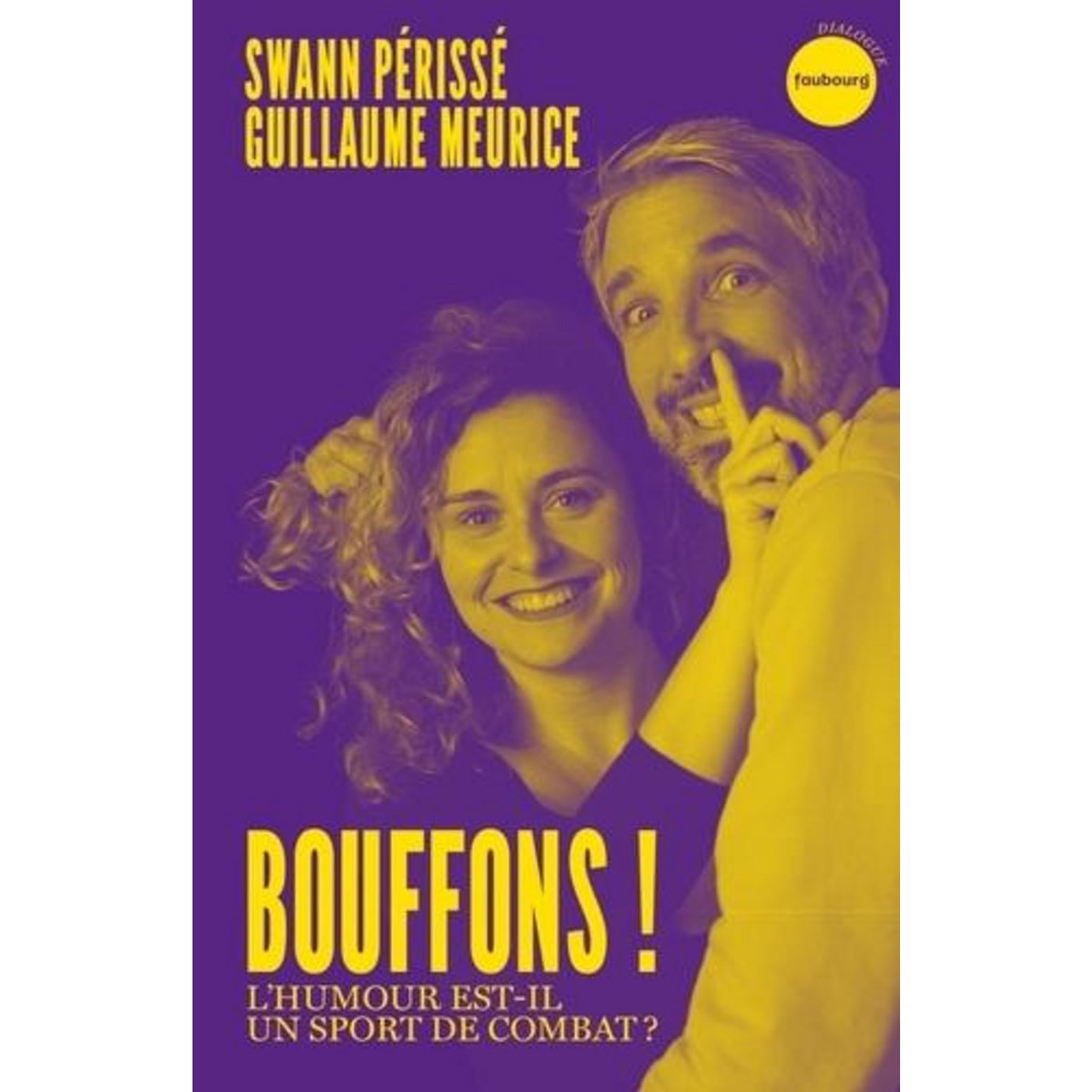 BOUFFONS ! L'HUMOUR EST-IL UN SPORT DE COMBAT ?, Périssé Swann