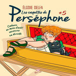 LES ENQUETES DE PERSEPHONE TOME 5 : CADAVRE AU MOIS D'AOUT, VACANCES EN DEROUTE, Delfa Elodie