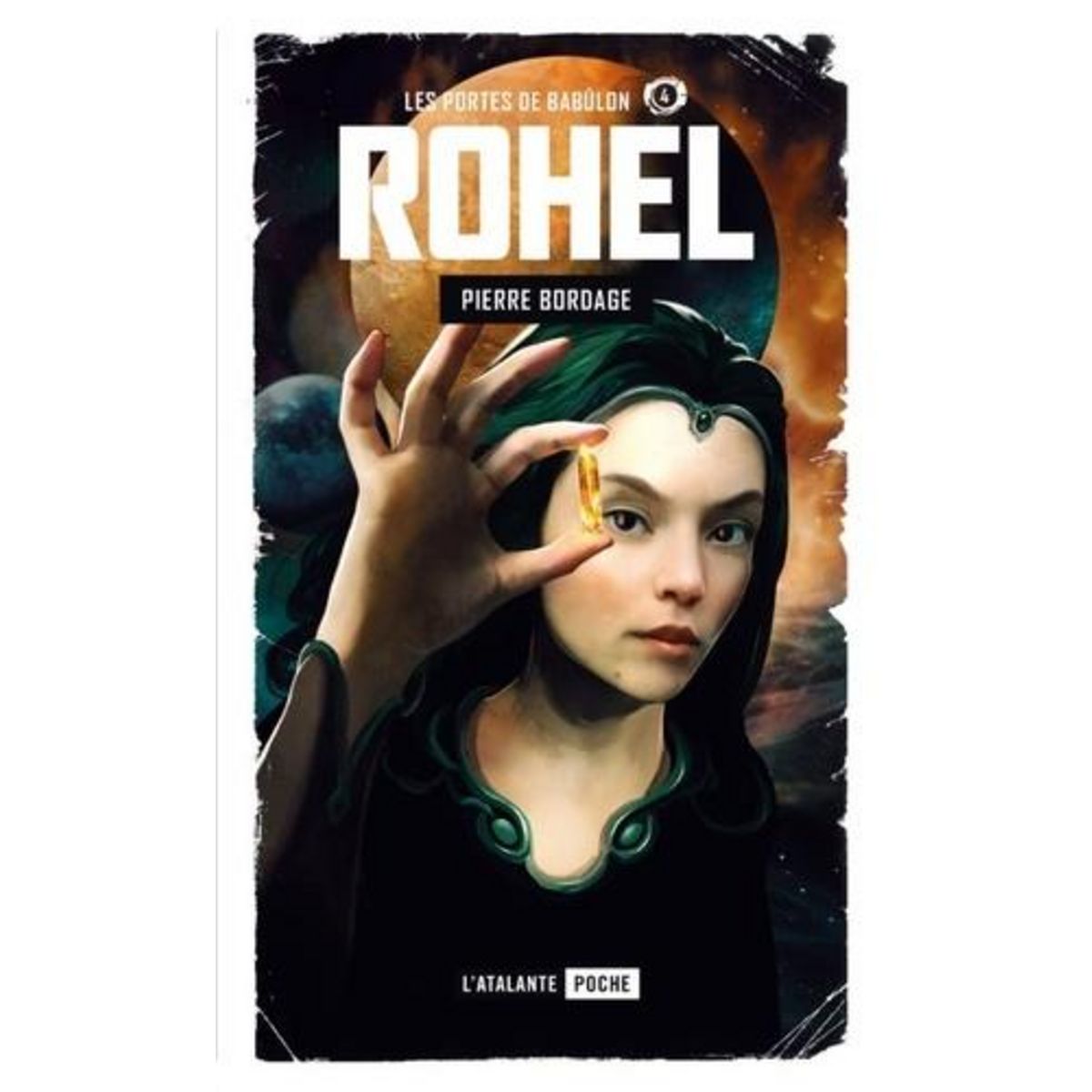 ROHEL SAISON 2 LUCIFAL TOME 4 : LES PORTES DE BABULON, Bordage Pierre