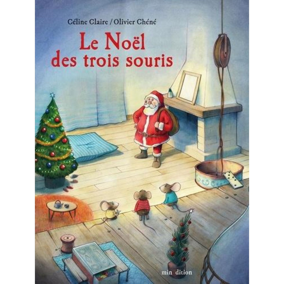 LE NOEL DES TROIS SOURIS, Claire Céline