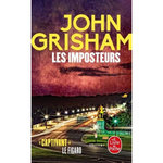 LES IMPOSTEURS, Grisham John