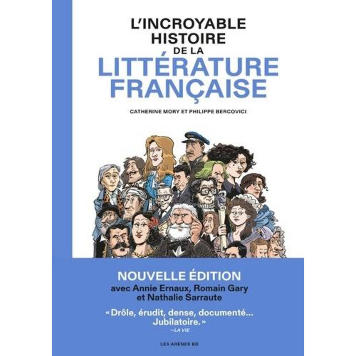 L'INCROYABLE HISTOIRE DE LA LITTERATURE FRANCAISE, Mory Catherine