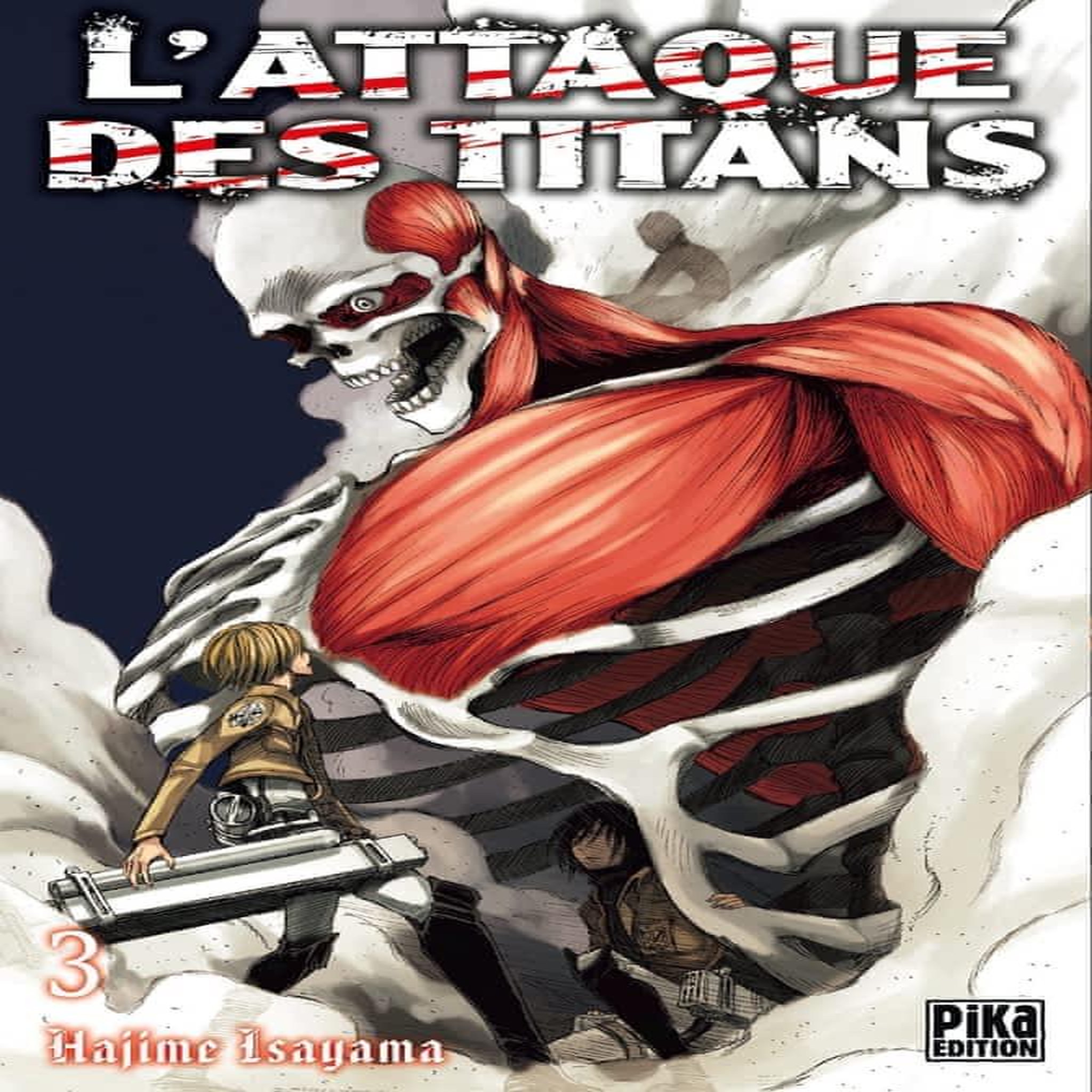 L'ATTAQUE DES TITANS TOME 3, Isayama Hajime