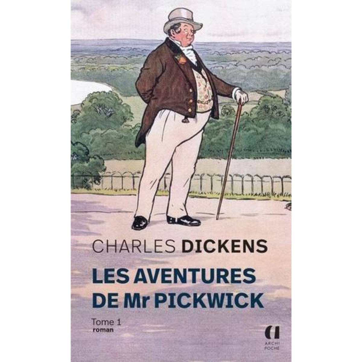 LES AVENTURES DE MR PICKWICK TOME 1, Dickens Charles