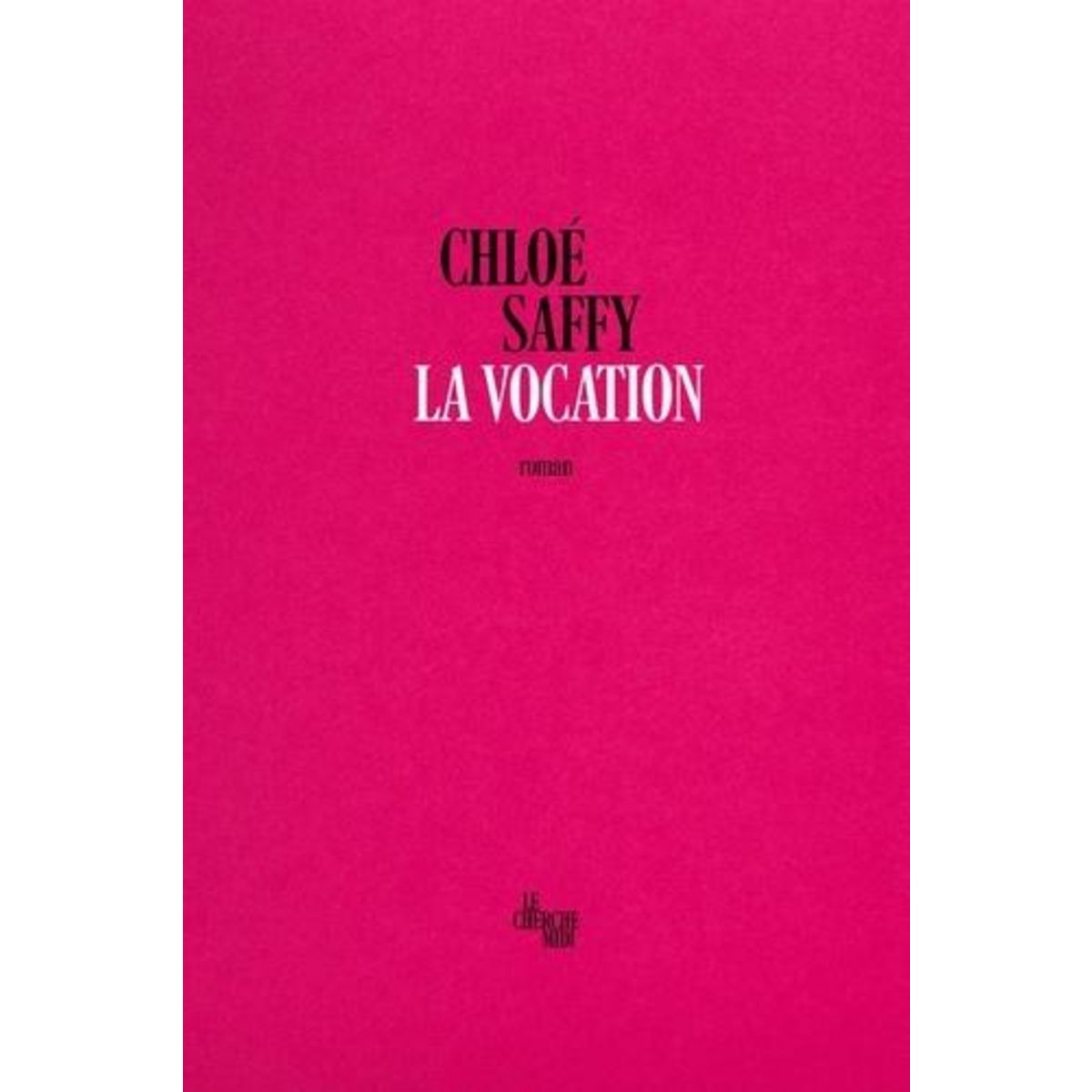 LA VOCATION, Saffy Chloé