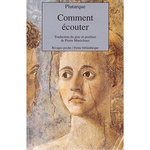 COMMENT ECOUTER, Plutarque