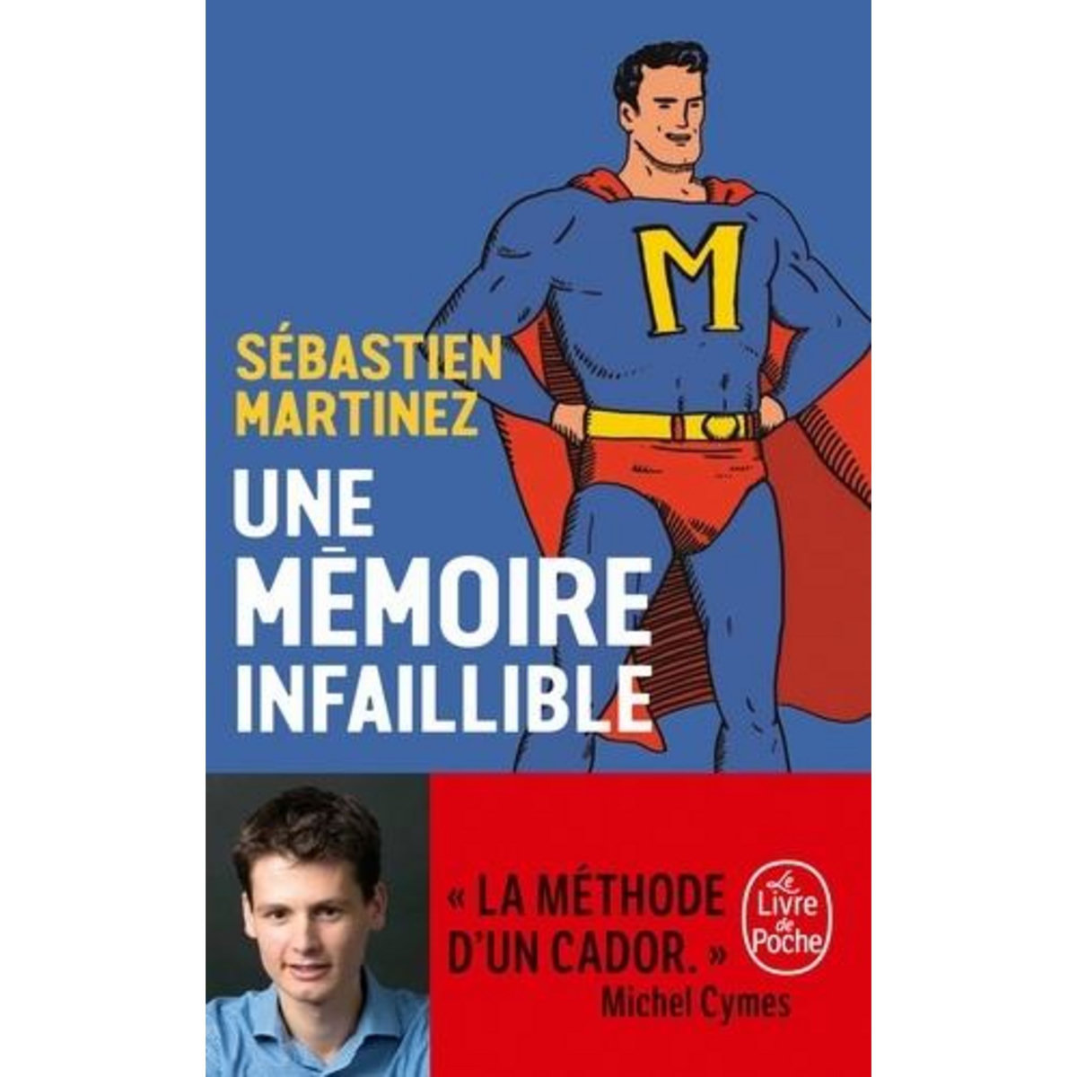 UNE MEMOIRE INFAILLIBLE, Martinez Sébastien