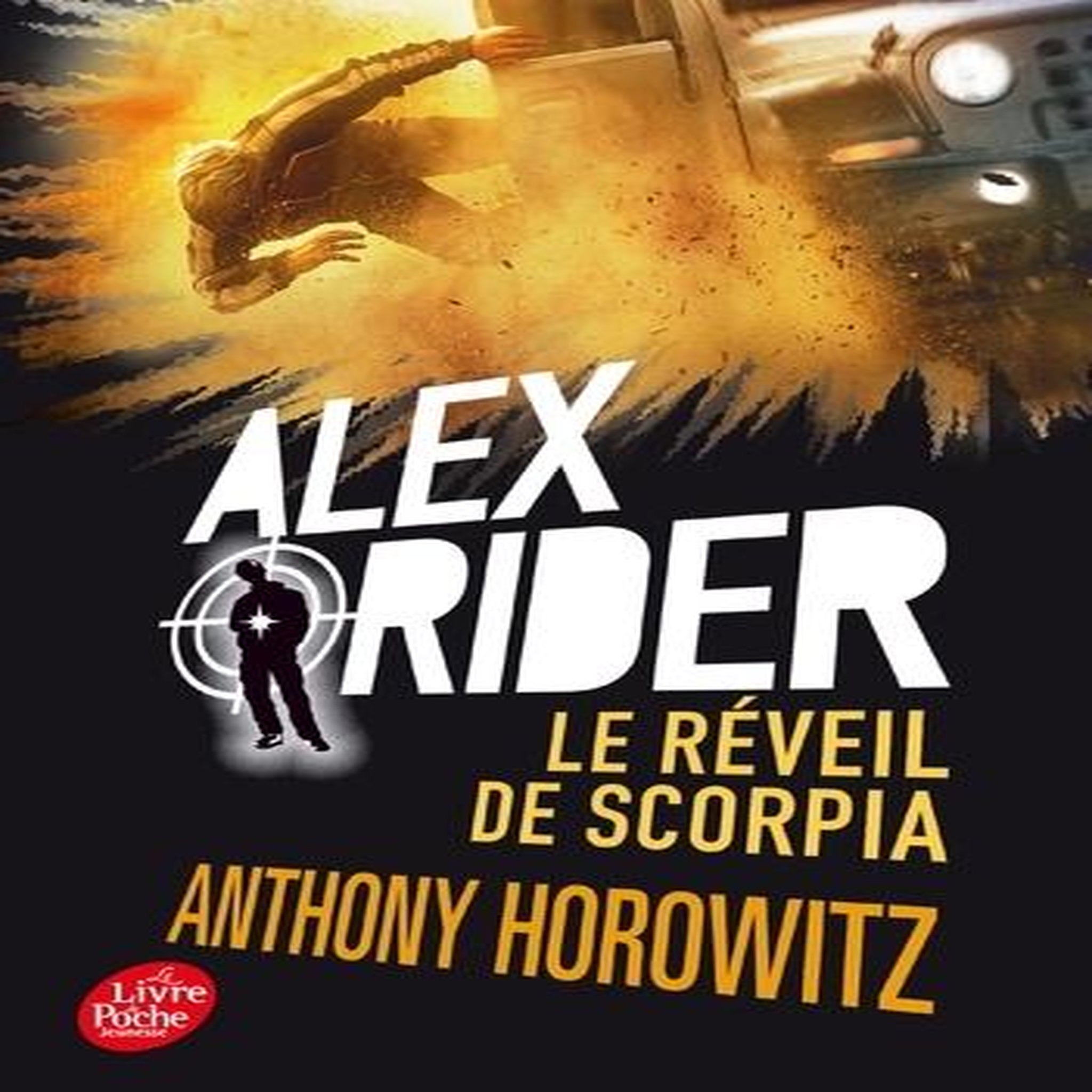 ALEX RIDER TOME 9 : LE REVEIL DE SCORPIA, Horowitz Anthony