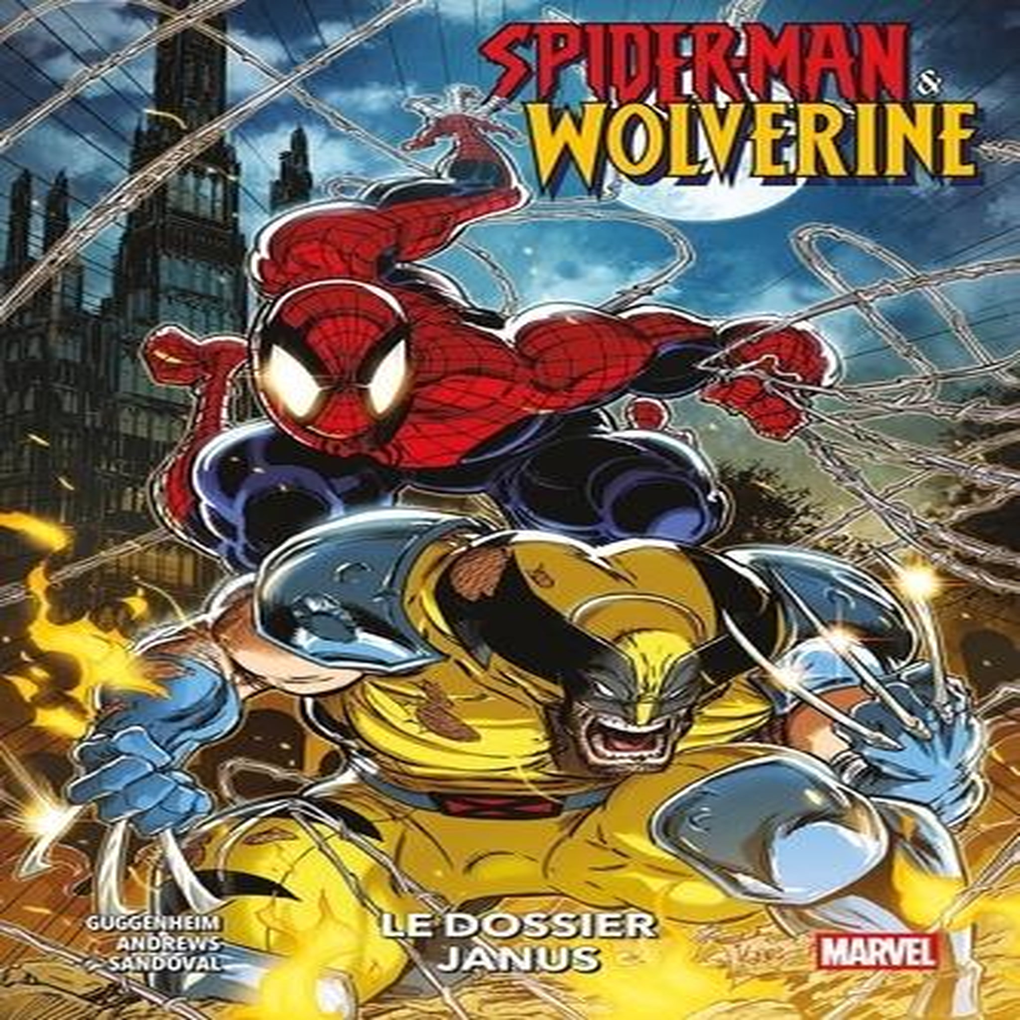 SPIDER-MAN & WOLVERINE TOME 1 : LE DOSSIER JANUS, Guggenheim Marc