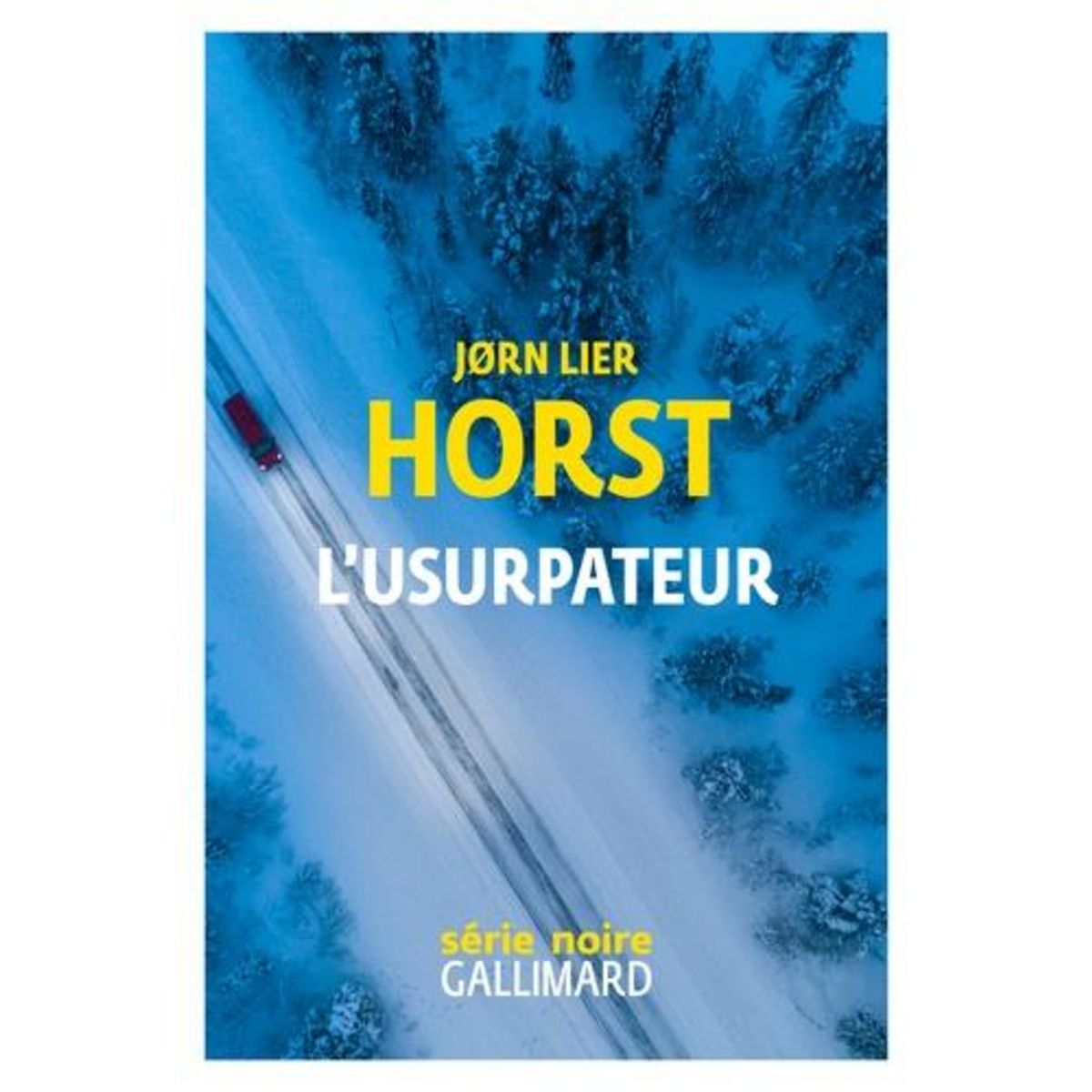 UNE ENQUETE DE WILLIAM WISTING : L'USURPATEUR, Horst Jørn Lier