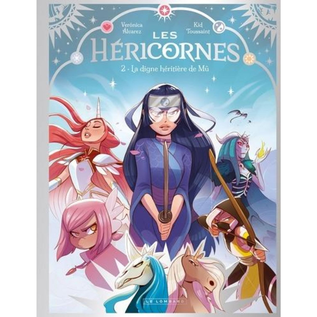 LES HERICORNES TOME 2 : LA DIGNE HERITIERE DE MU, Toussaint Kid