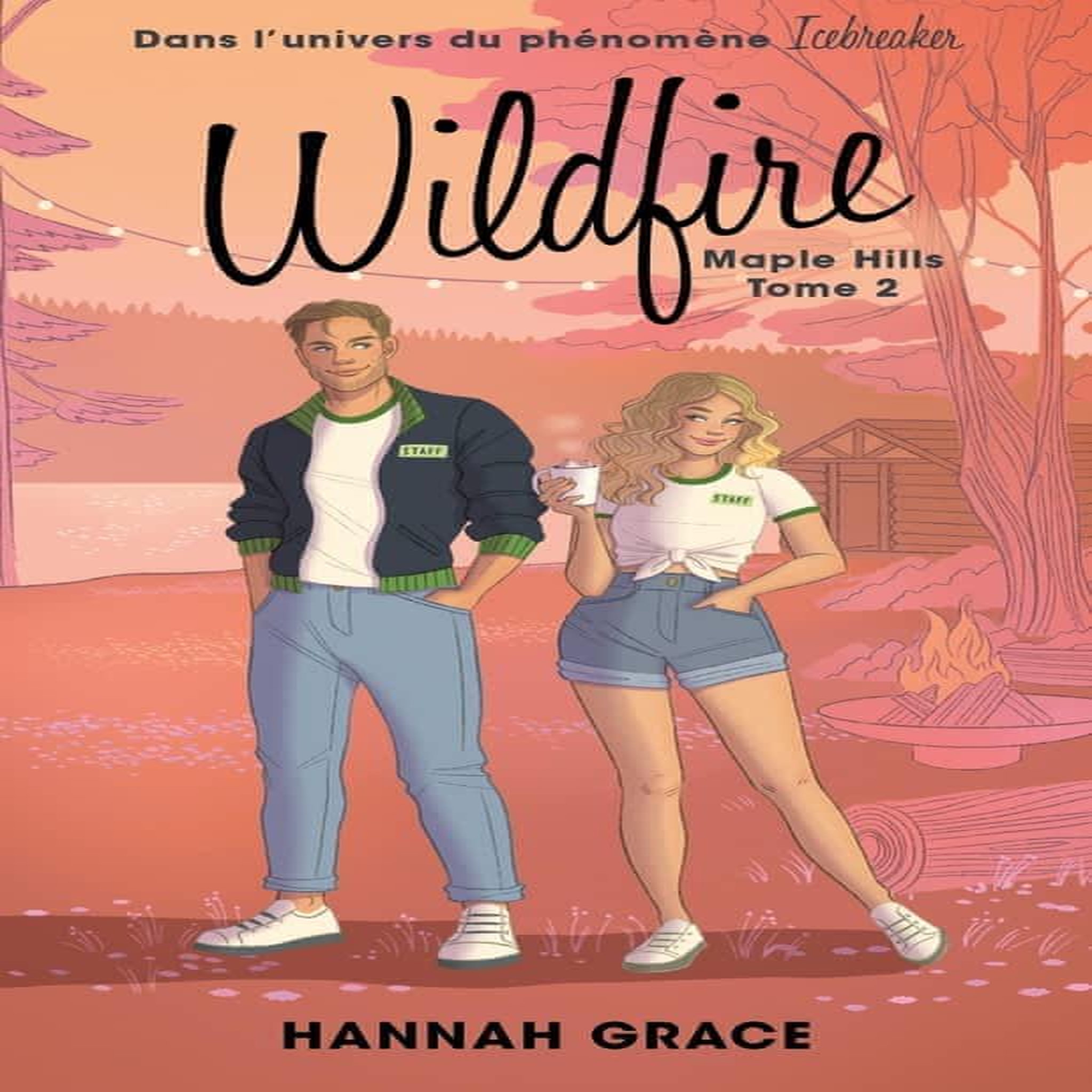 MAPLE HILLS TOME 2 : WILDFIRE, Grace Hannah