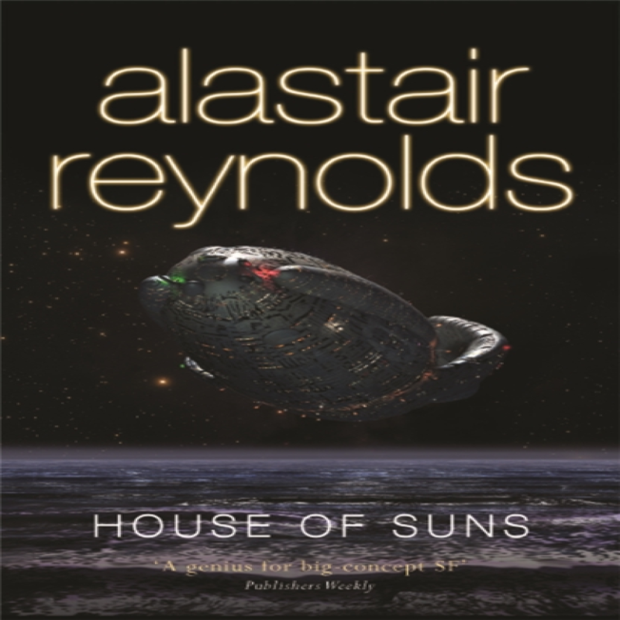 LIVRES House of Suns - Alastair Reynolds