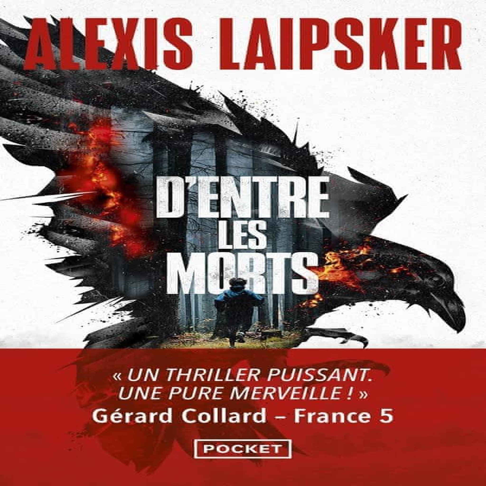D'ENTRE LES MORTS, Laipsker Alexis