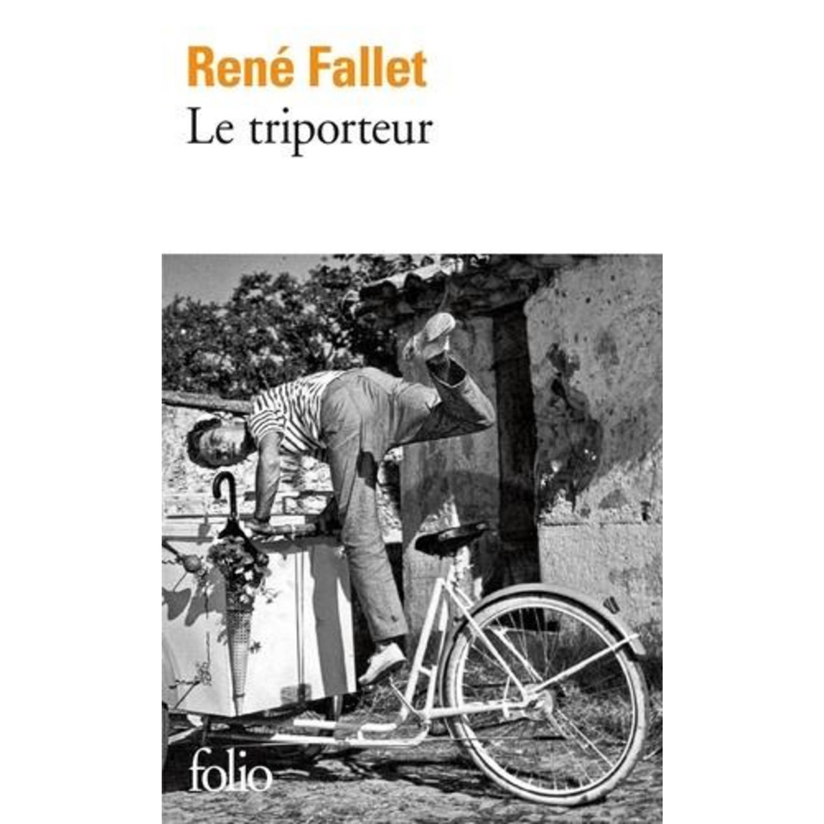 LE TRIPORTEUR, Fallet René