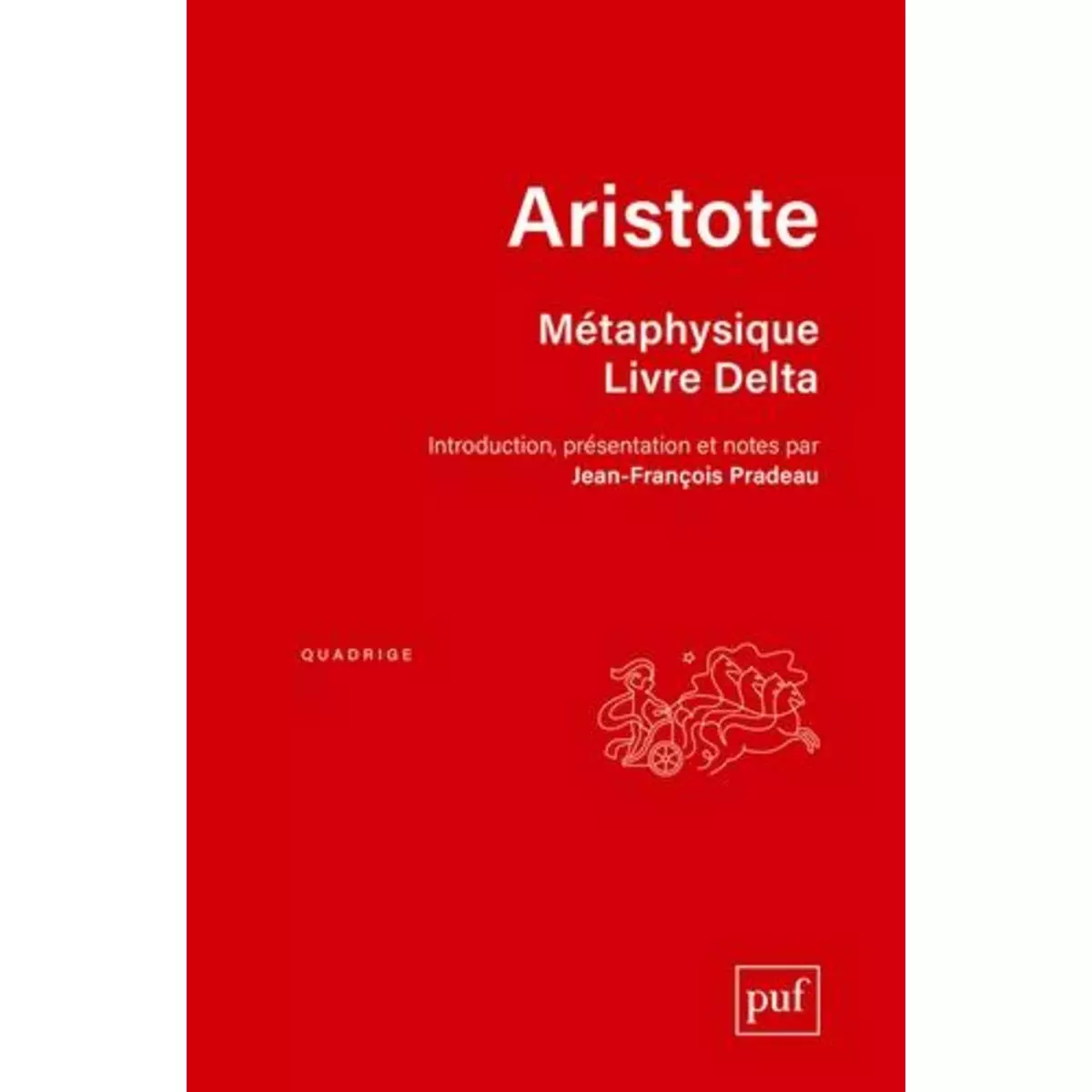  METAPHYSIQUE. LIVRE DELTA, Aristote