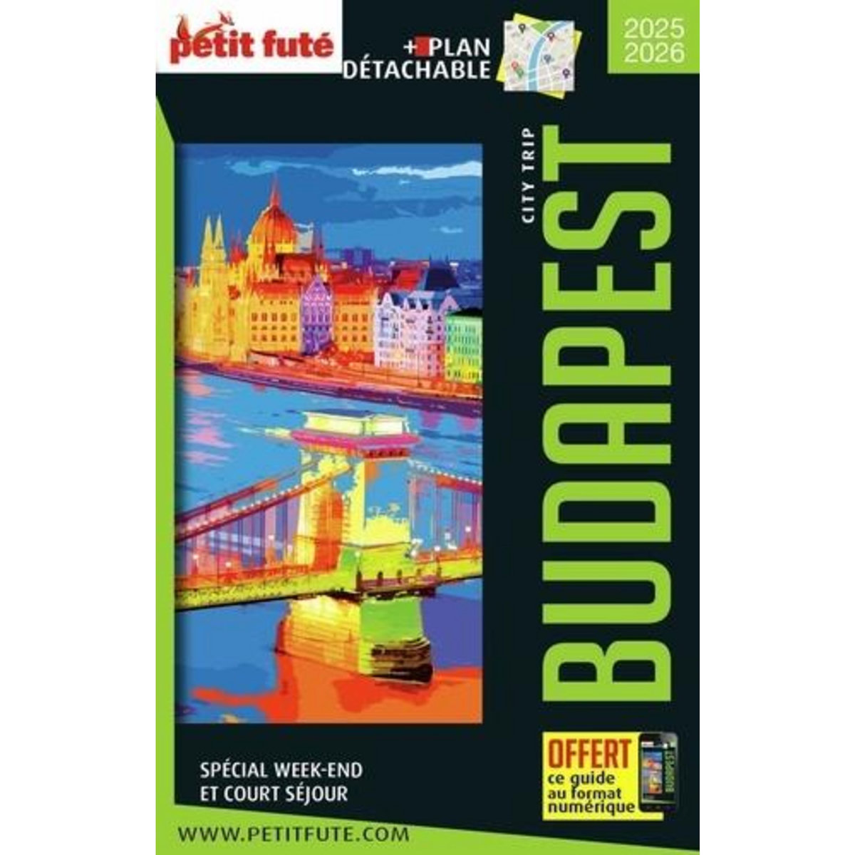 BUDAPEST. EDITION 2025-2026. AVEC 1 PLAN DETACHABLE, Petit Futé