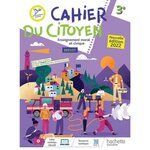 ENSEIGNEMENT MORAL ET CIVIQUE 3E CAHIER DU CITOYEN. EDITION 2022, Plaza Nathalie