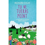 LES ENQUETES DU PASTEUR DANIEL CLEMENT TOME 2 : TU NE TUERAS POINT, Coles Richard