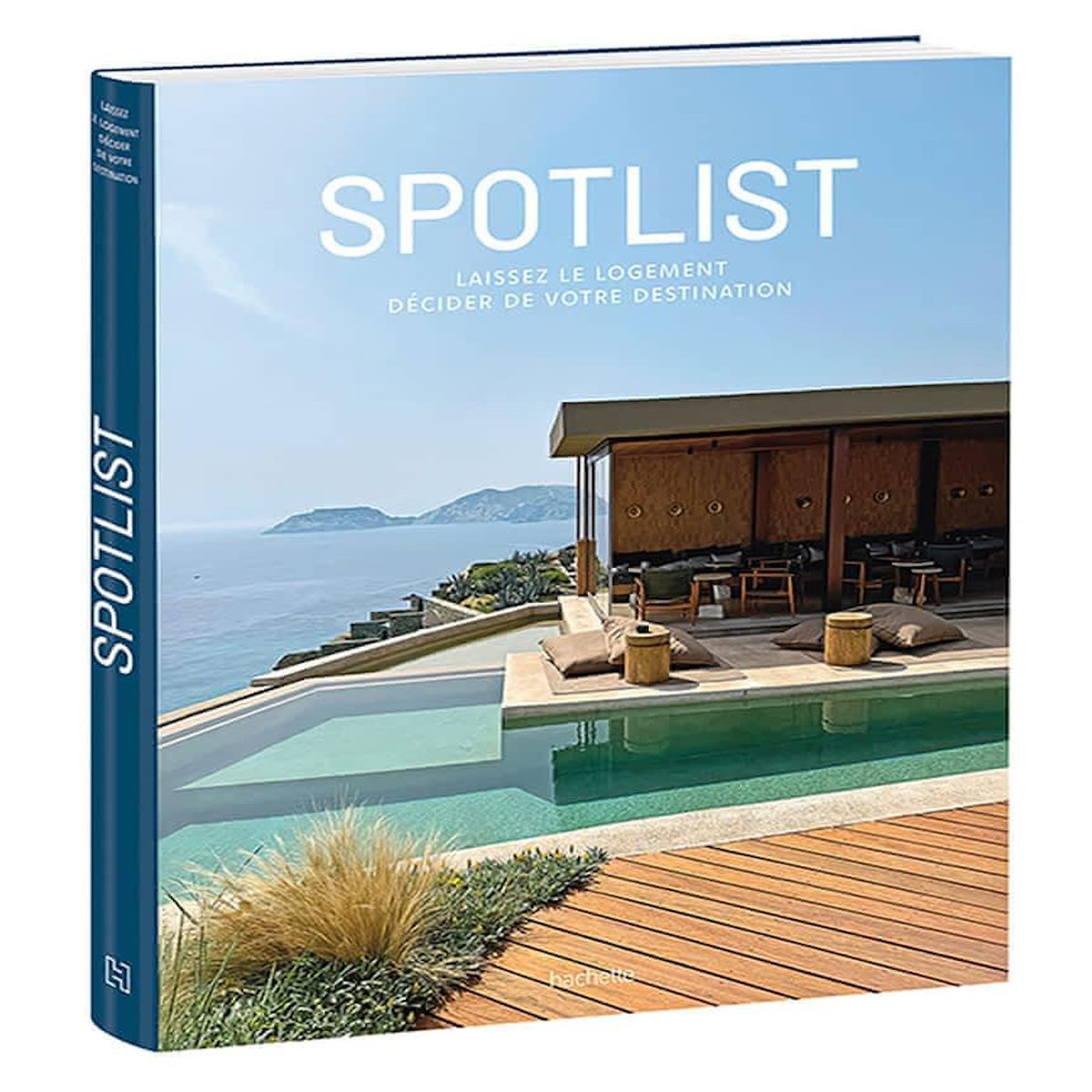 SPOTLIST. LAISSEZ LE LOGEMENT DECIDER DE VOTRE DESTINATION, Chollet Mathieu