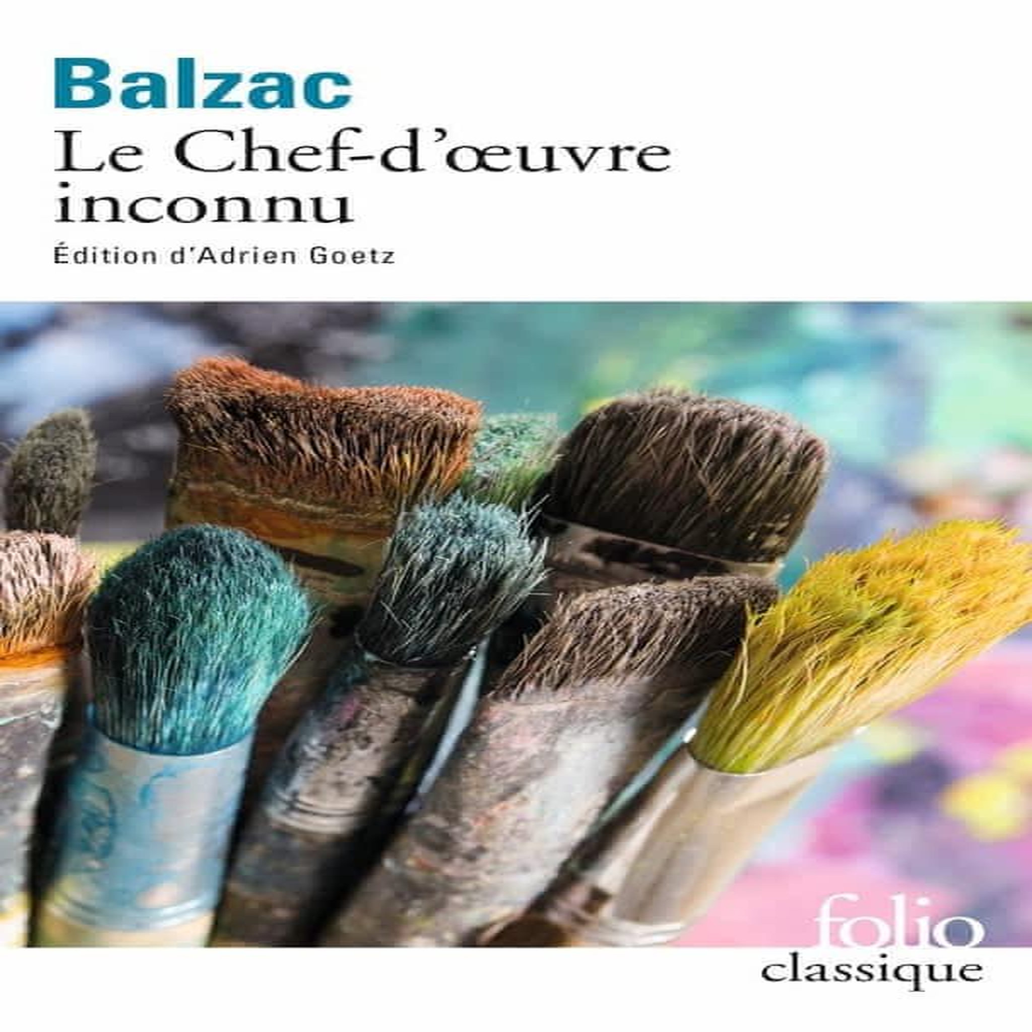 LE CHEF-D'OEUVRE INCONNU, Balzac Honoré de