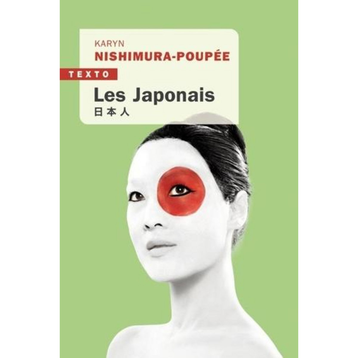 LES JAPONAIS. EDITION REVUE ET AUGMENTEE, Nishimura-Poupée Karyn