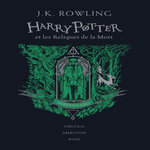HARRY POTTER TOME 7 : HARRY POTTER ET LES RELIQUES DE LA MORT (SERPENTARD). EDITION COLLECTOR, Rowling J.K.
