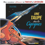 UNE AVENTURE  CLASSIC  DE TANGUY ET LAVERDURE TOME 7 : UNE TAUPE CHEZ LES CIGOGNES, Charlier Jean-Michel