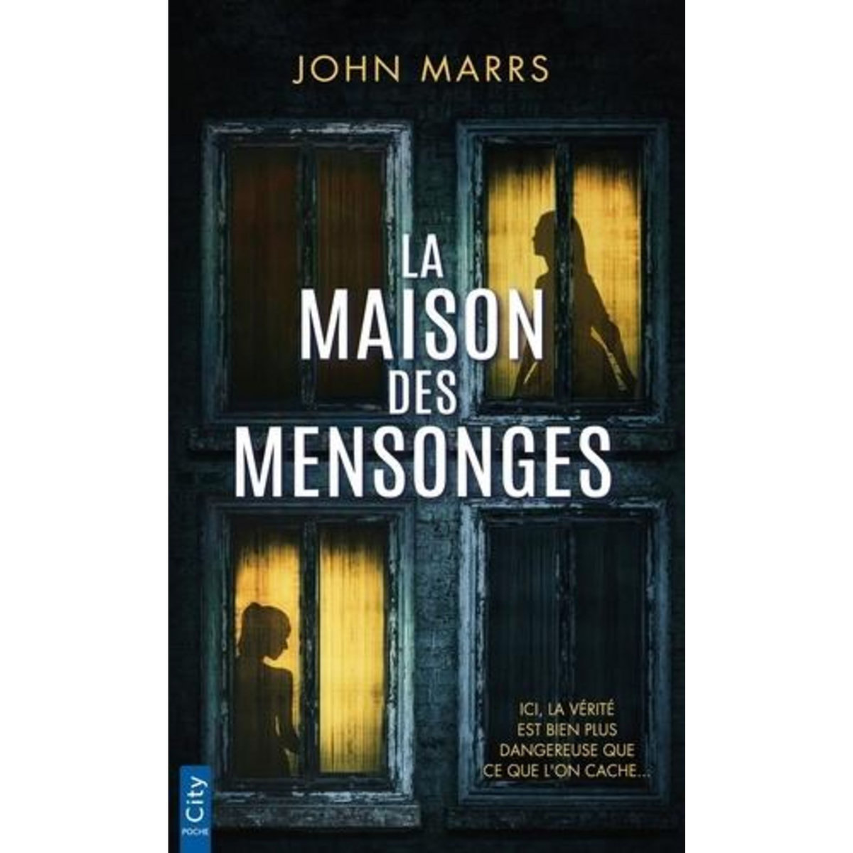 LA MAISON DES MENSONGES, Marrs John
