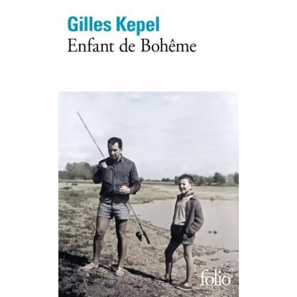  ENFANT DE BOHEME, Kepel Gilles