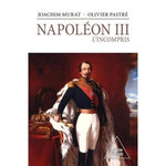 NAPOLEON III, L'INCOMPRIS, Murat Joachim