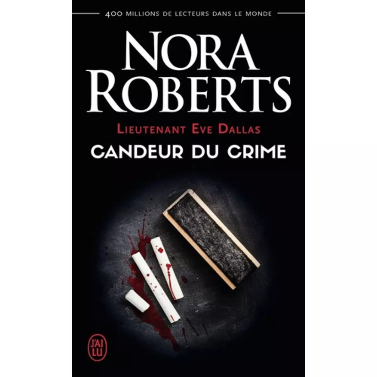  LIEUTENANT EVE DALLAS TOME 24 : CANDEUR DU CRIME, Roberts Nora
