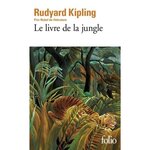 LE LIVRE DE LA JUNGLE, Kipling Rudyard