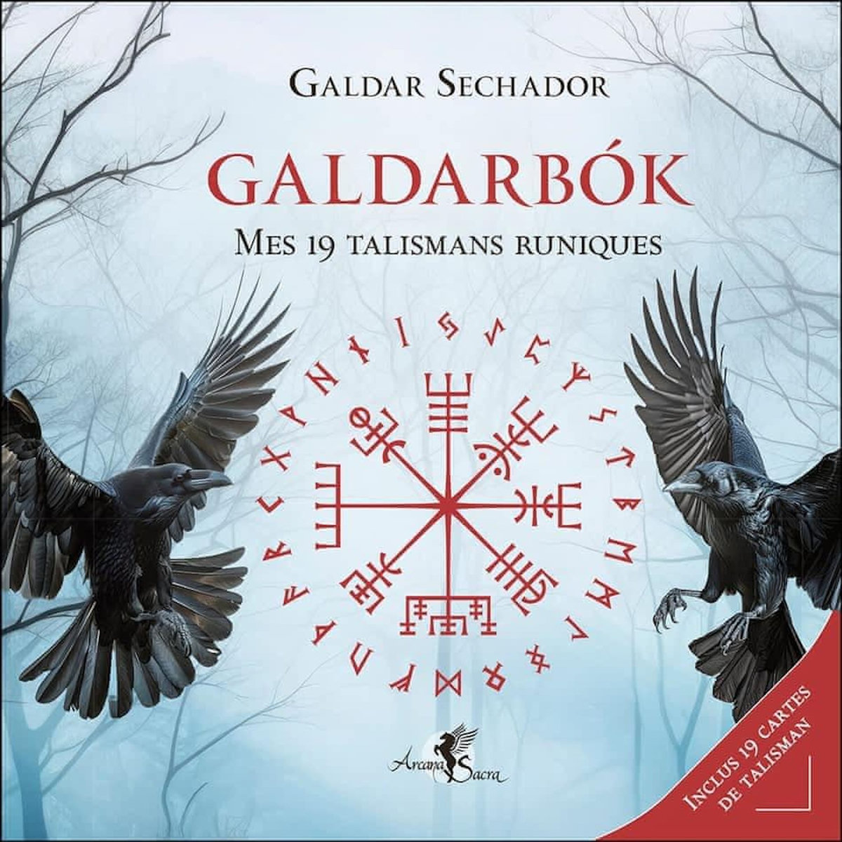 GALDARBOK. MES 19 TALISMANS RUNIQUES, Sechador Galdar