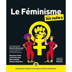 LE FEMINISME POUR LES NUL.LE.S. 2E EDITION, Bousquet Danielle