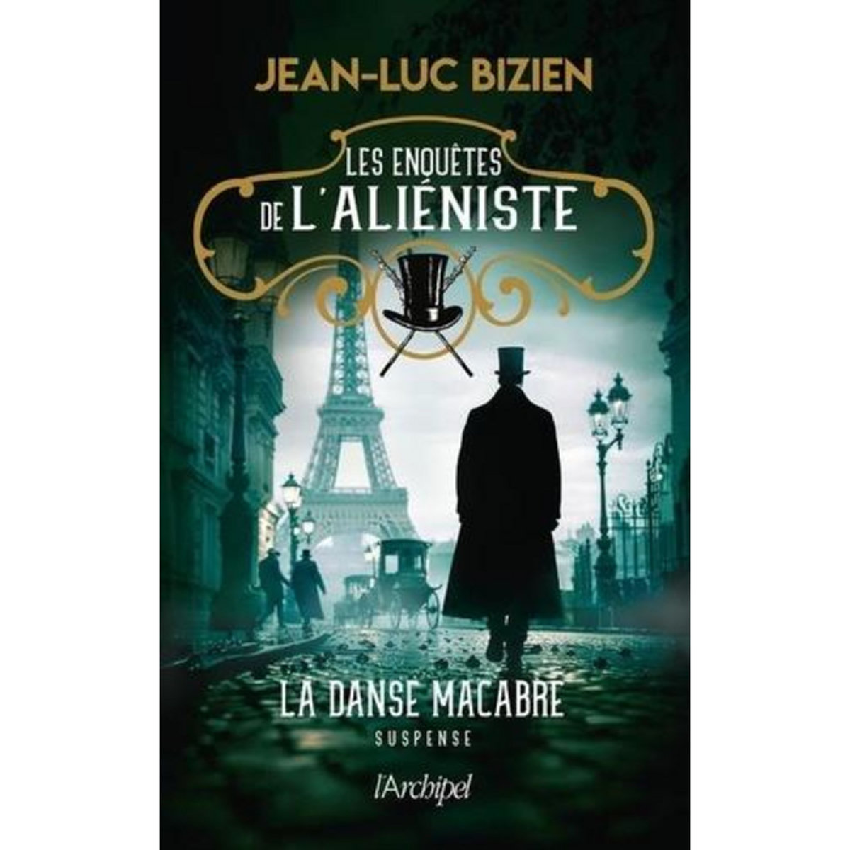 LES ENQUETES DE L'ALIENISTE TOME 2 : LA DANSE MACABRE, Bizien Jean-Luc