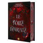 LE VOILE ECARLATE TOME 1 . EDITION COLLECTOR, Mahurin Shelby