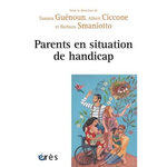PARENTS EN SITUATION DE HANDICAP. LE GENERATIONNEL A L'EPREUVE, Ciccone Albert