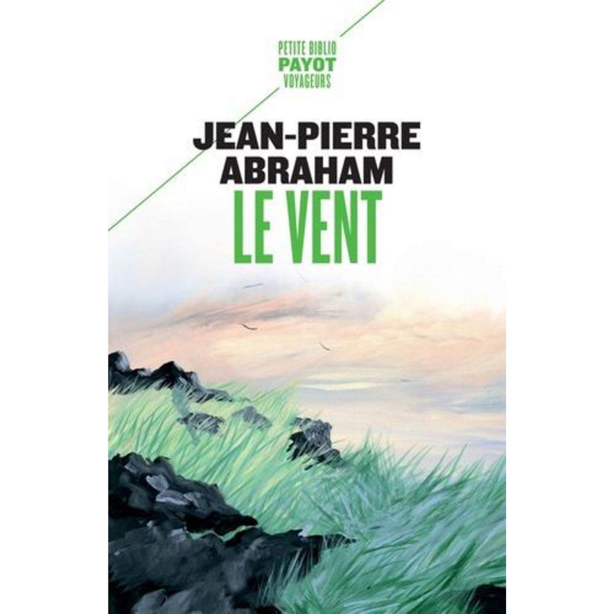 LE VENT. SUIVI DE CETTE NUIT-LA, Abraham Jean-Pierre