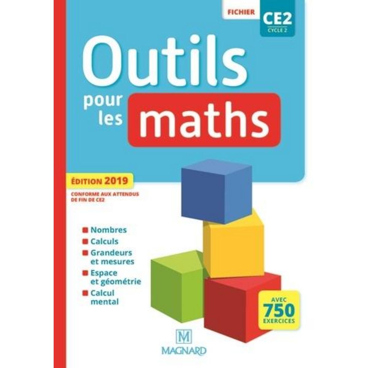 OUTILS POUR LES MATHS CE2 CYCLE 2. FICHIER, EDITION 2019, Frey-Tournier Marie-Laure