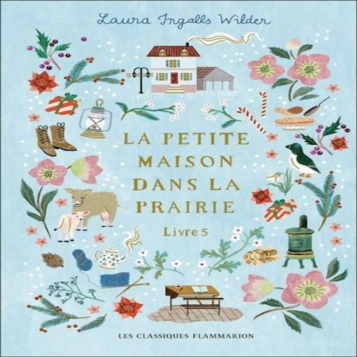 LA PETITE MAISON DANS LA PRAIRIE TOME 5 : UN HIVER SANS FIN. EDITION COLLECTOR, Ingalls Wilder Laura