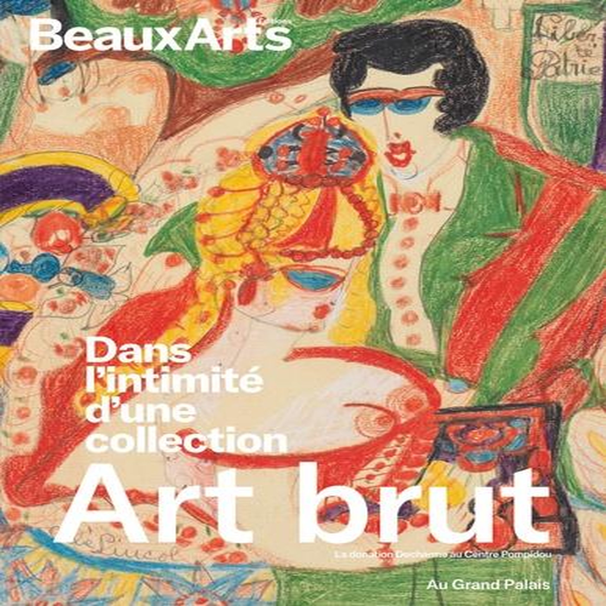 ART BRUT, DANS L'INTIMITE D'UNE COLLECTION. LA DONATION DECHARME AU CENTRE POMPIDOU, Pommereau Claude