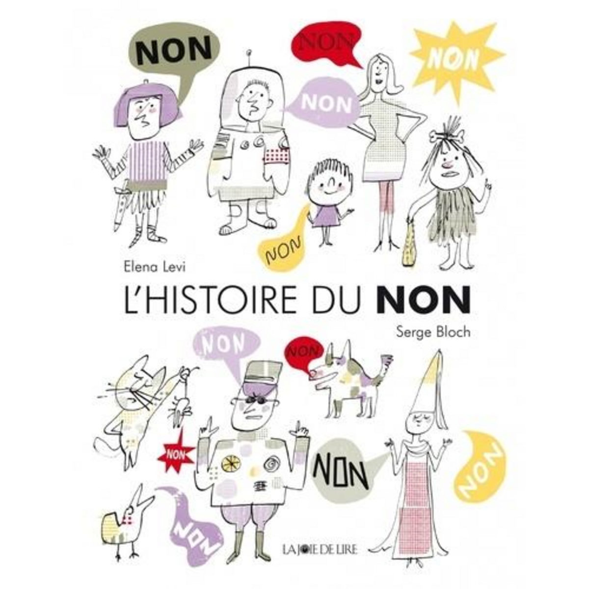 L'HISTOIRE DU NON, Levi Elena