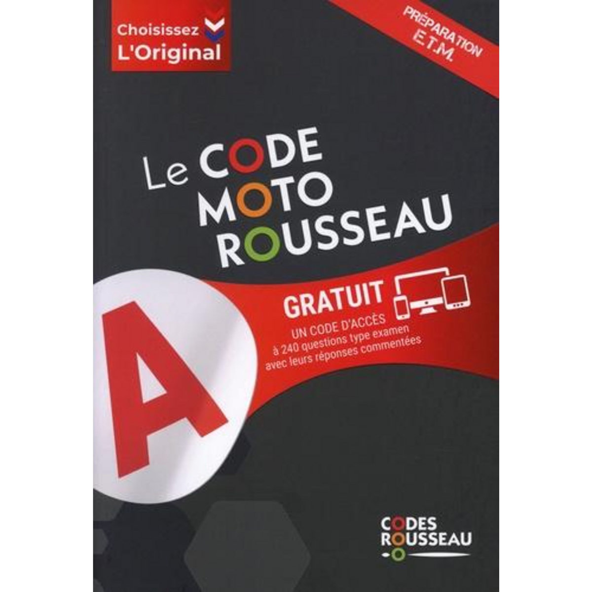 LE CODE MOTO ROUSSEAU. EDITION 2025, Codes Rousseau