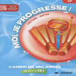 MOI, JE PROGRESSE ! CP VERS LE CE1, Laine Bertrand