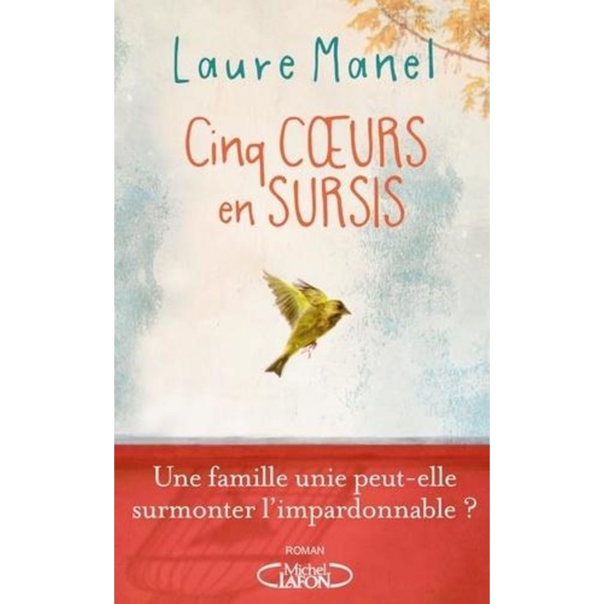 CINQ COEURS EN SURSIS, Manel Laure
