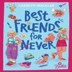 BEST FRIENDS FOR (N)EVER, Mackler Carolyn